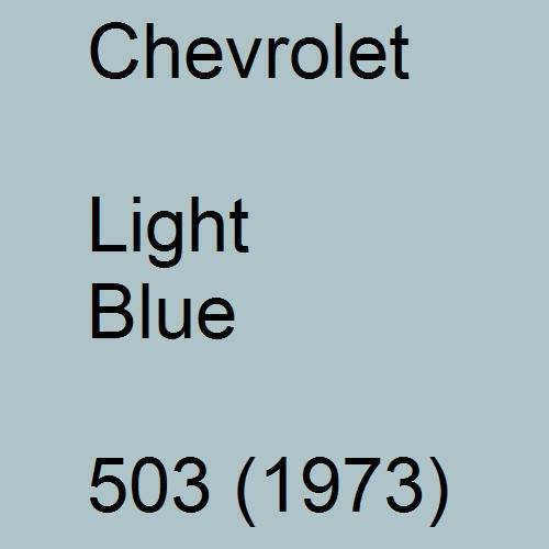 Chevrolet, Light Blue, 503 (1973).